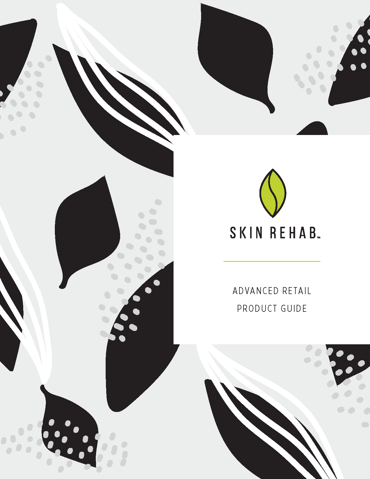 Skin Rehab Advanced Retail Product Guide eBook